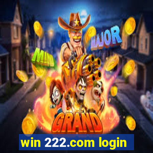 win 222.com login